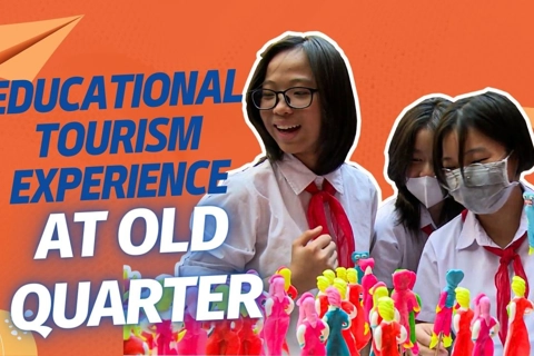 Hanoi's pupils experience educational tourism at Old Quarter