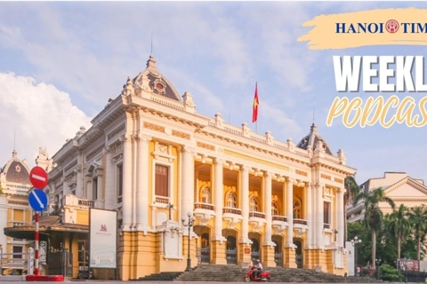 Hanoi Times Weekly Podcast June 16, 2023