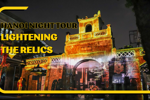 Hanoi night tour – Lightening the relics