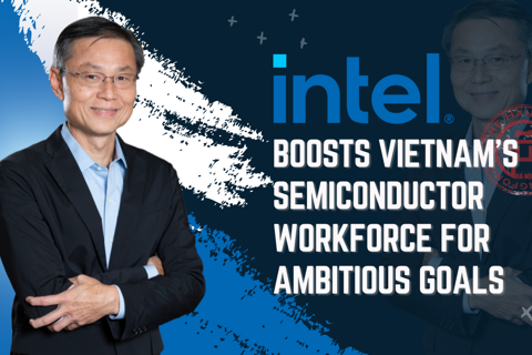 Intel boosts Vietnam’s semiconductor workforce for ambitious goals