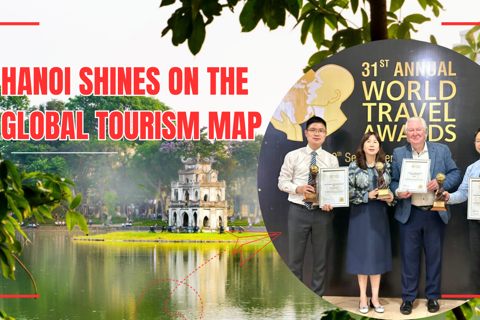 Hanoi shines on global tourism map