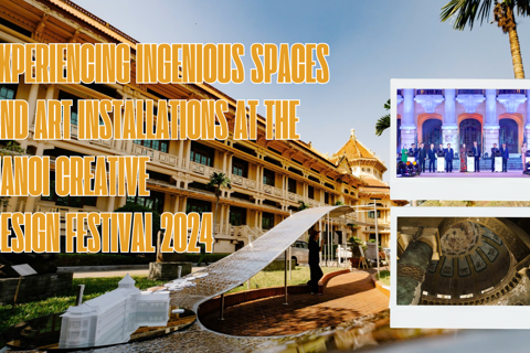 Experiencing ingenious spaces at the Hanoi Creative Design Festival 2024