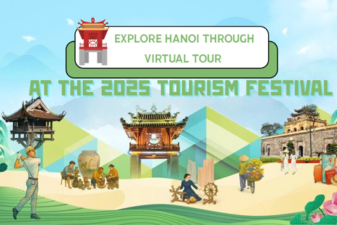2025 tourism festival offers virtual tour of Hanoi 
