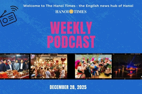 Hanoi Times Weekly podcast - December 27