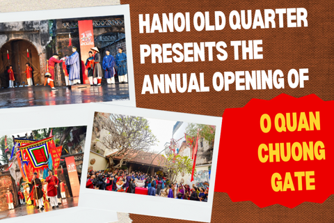 Hanoi Old Quarter presents the annual opening of O Quan Chuong Gate
