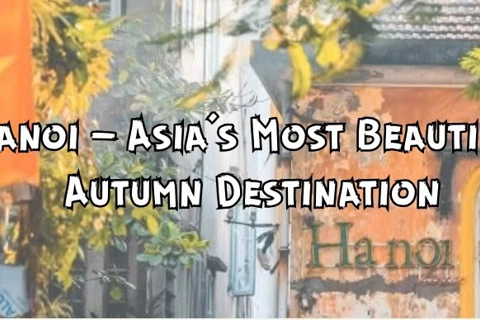 Explore Hanoi – Asia’s most beautiful destination for fall foliage