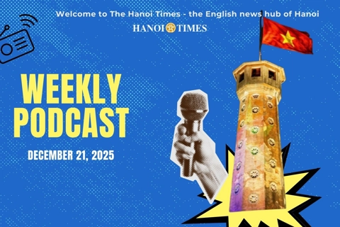 Hanoi Times Weekly podcast - December 21