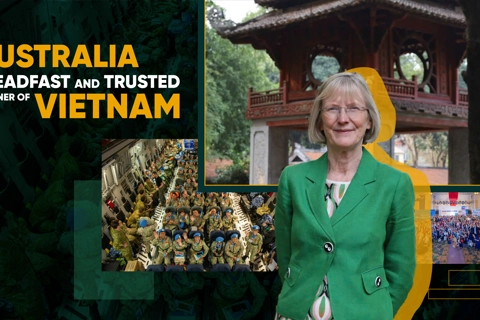 Australia – Steadfast and trusted partner of Vietnam